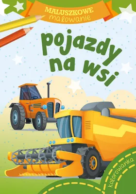 Immagine prodotto di Wydawnictwo Skrzat Malowanka Pojazdy na wsi dla dzieci