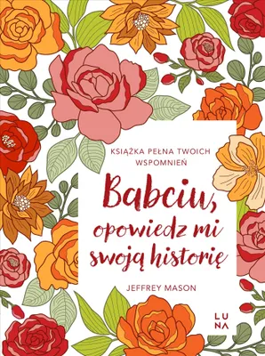 Zdjęcie produktu dla Babciu, opowiedz mi swoją historię 3