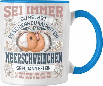 Produktbild von Trendation - Meerschweinchen Tasse Geschenk Meerschweinchen Mama Geschenkidee Sei Immer Du Selbst (Blau)