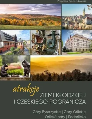 Obrázok produktu pre Zaujímavosti Kladského pomedzia a českého pohraničia