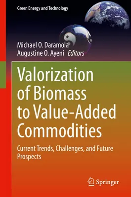 Image de Valorization of Biomass to Value-Added Commodities