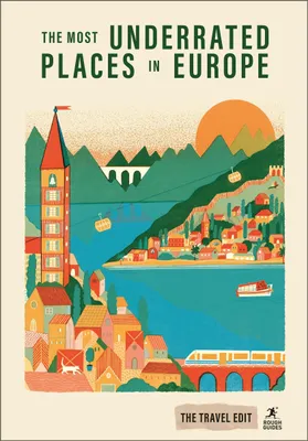 Produktbild von Rough Guides Travel Edit: The Most Underrated Places in Europe