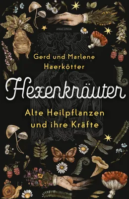 Produktbild von Hexenkräuter. Alte Heilpflanzen und ihre Kräfte