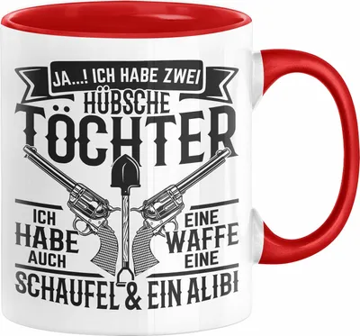 Produktbild von 2 Töchter Tasse Geschenk Papa Vater Geschenkidee Ich Habe Auch Eine Schaufel Und Ein Alibi Geschenke für Vater von Zwei Töchtern (Rot)
