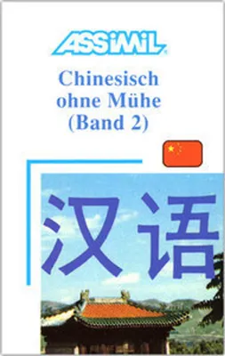 Produktbild von Assimil. Chinesisch ohne Mühe 2. Lehrbuch