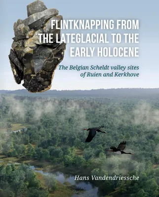 Produktbild von Flintknapping from the Lateglacial to the Early Holocene