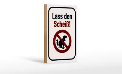 Produktbild von Holzschild Hinweis 12x18cm Hund lass den Scheiß