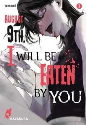 Image de August 9th, I will be eaten by you 3