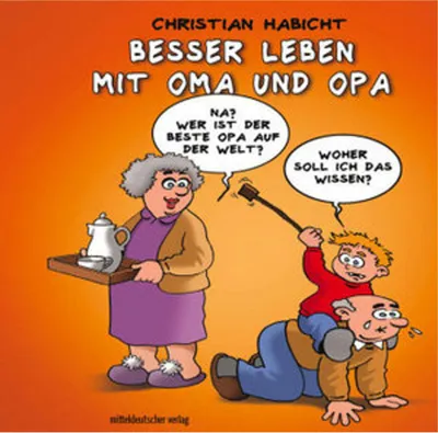 Produktbild von Besser leben mit Oma und Opa