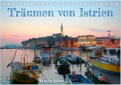 Produktbild von Träumen von Istrien (Tischkalender 2025 DIN A5 quer), CALVENDO Monatskalender