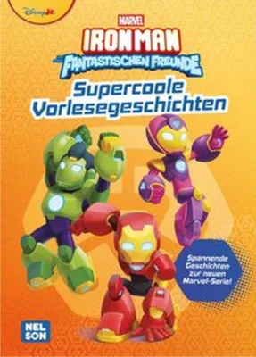 Image de MARVEL: Iron Man und seine fantastischen Freunde: Supercoole Vorlesegeschichten