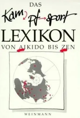 Immagine prodotto di Das Kampfsport Lexikon von Aikido bis Zen