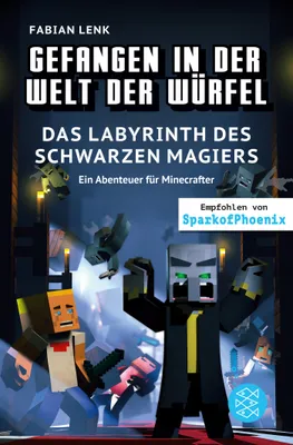 Obrázek produktu pro Gefangen in der Welt der Würfel. Das Labyrinth des schwarzen Magiers. Ein Abenteuer für Minecrafter