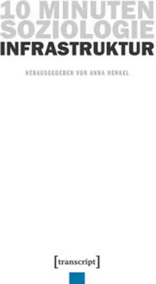 Produktbild von 10 Minuten Soziologie: Infrastruktur