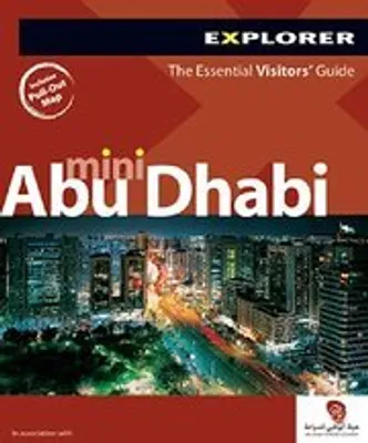 Produktbild von Abu Dhabi Mini Explorer: The Essential Visitor's Guide [With Map] (Explorer Mini Visitor's Guides)