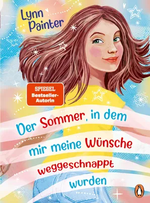 Produktbild von Der Sommer, in dem mir meine Wünsche weggeschnappt wurden