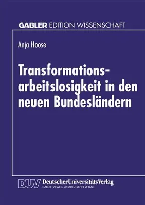 Obrázek produktu pro Transformationsarbeitslosigkeit in den neuen Bundesländern