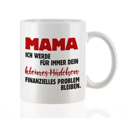 Produktbild von Mama Tasse lustig – Geschenk Muttertag Spruch, 300 ml Keramik Kaffeetasse