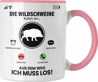 Produktbild von Trendation - Die Wildschweine Rufen An Tasse Geschenk für Wildschweine Züchter Besitzer Geschenkidee Lustig Spruch  Jäger Jagd (Rosa)