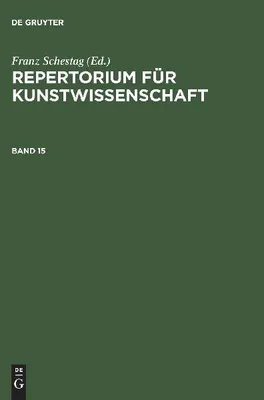 Produktbild von Repertorium für Kunstwissenschaft. Band 15