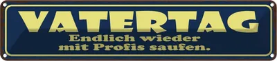 Produktbild von vianmo Blechschild 10x46 cm Vatertag endlich saufen Spruch Zitat