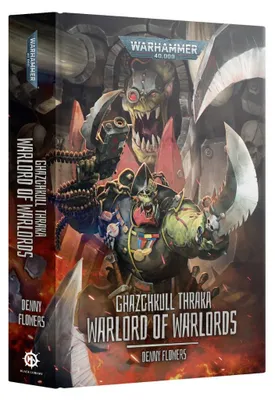 Produktbild von Warhammer 40.000 Ghazghull Thraka Warlord of Warlords Hardback Englisch