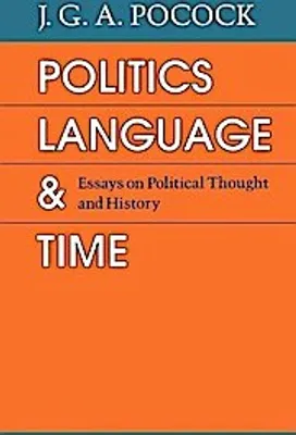 Obrázek produktu pro Pocock, J: Politics, Language, and Time