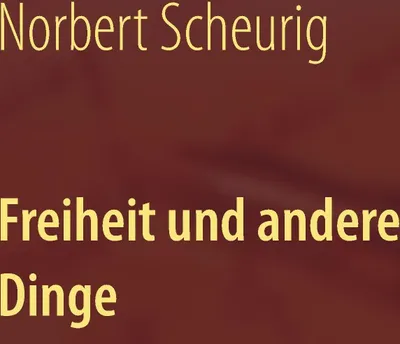 Produktbild von Freiheit und andere Dinge