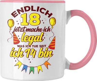 Produktbild von Trendation - Lustige Tasse zum 18. Geburtstag witziges Geschenk 18er Geburtstag (Rosa)