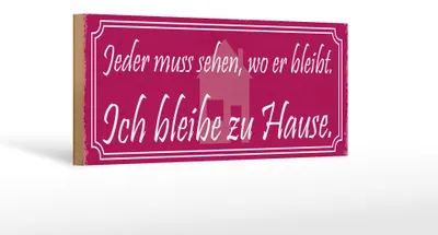 Produktbild von Holzschild Spruch 27x10cm ich bleibe zu Hause