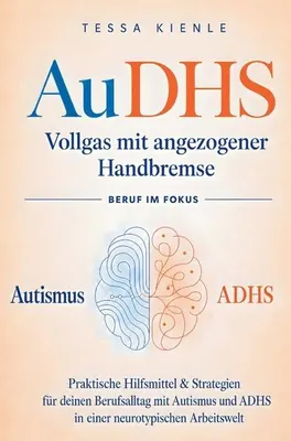 Zdjęcie produktu dla AuDHS - Vollgas mit angezogener Handbremse:
