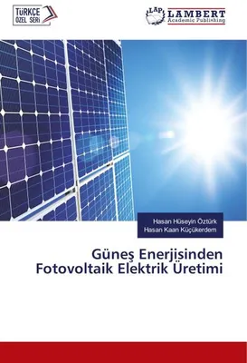 Produktbild von Güne¿ Enerjisinden Fotovoltaik Elektrik Üretimi