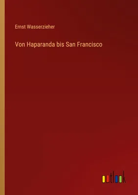Produktbild von Von Haparanda bis San Francisco
