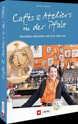 Zdjęcie produktu dla Cafés und Ateliers in der Pfalz