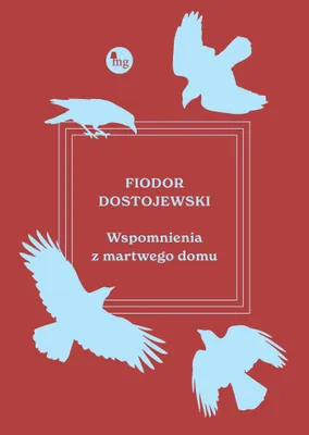 Image de Wspomnienia z martwego domu - Fiodor Dostojewski, oprawa twarda