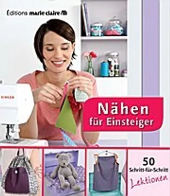 Immagine prodotto di Nicou, P: Nähen für Einsteiger - 50 Schritt-für-Schritt Lekt