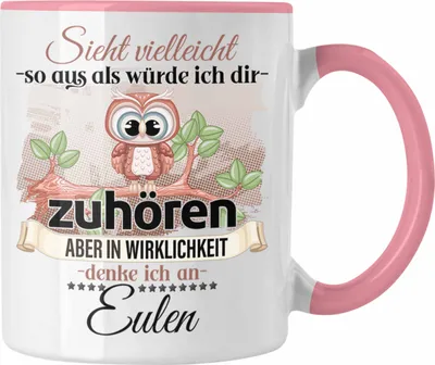 Produktbild von Trendation - Eulen Geschenk Tasse Eulen Liebhaber Geschenkidee Lustiger Spruch (Rosa)