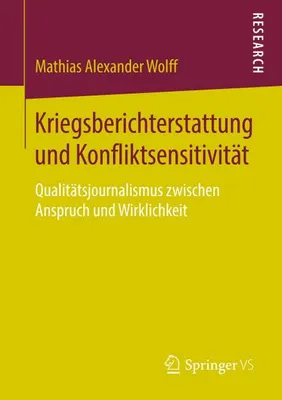 Produktbild von Kriegsberichterstattung und Konfliktsensitivität