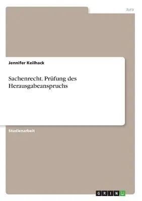 Produktbild von Sachenrecht. Prüfung des Herausgabeanspruchs