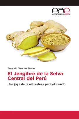Produktbild von El Jengibre de la Selva Central del Perú