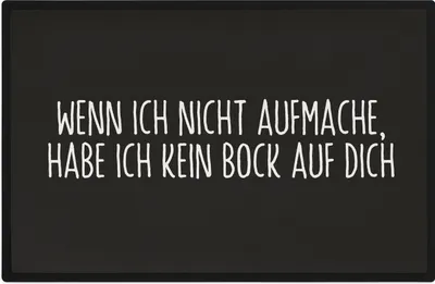 Produktbild von Trendation - Lustige Fußmatte mit Spruch Geschenk Lustiger Spruch Kein Bock Auf Dich Fussmatten 60x40 cm
