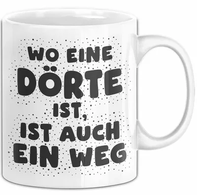 Produktbild von Doerte Tasse Wo Eine Doerte Ist, Ist Auch Ein Weg Geschenk (Weiß)