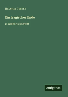 Produktbild von Ein tragisches Ende