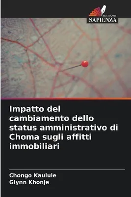 Produktbild von Auswirkungen der Änderung des administrativen Status von Choma auf die Immobilienmieten