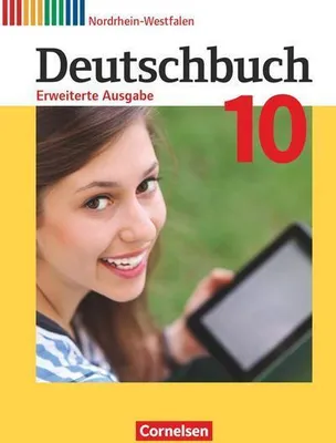 Obrázek produktu pro Deutschbuch - Erweiterte Ausgabe 10. Schuljahr - Nordrhein-Westfalen - Schülerbuch