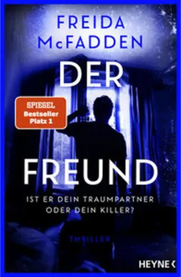 Image de Der Freund - Ist er dein Traumpartner oder dein Killer?