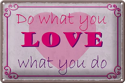 Produktbild von Blechschild Spruch 30x20cm do what love what you do