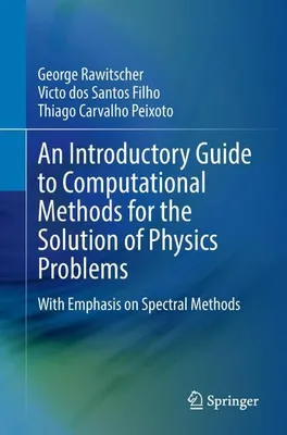 Obrázek produktu pro An Introductory Guide to Computational Methods for the Solution of Physics Problems