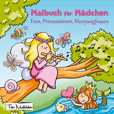 Produktbild von Malbuch für Mädchen: Feen, Prinzessinnen, Meerjungfrauen