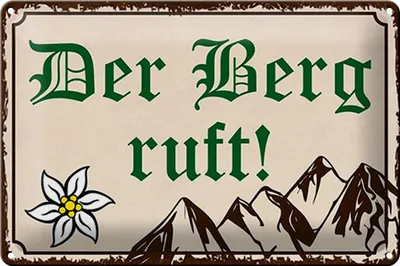 Produktbild von Blechschild Spruch 30x20cm Der Berg ruft Wanddeko